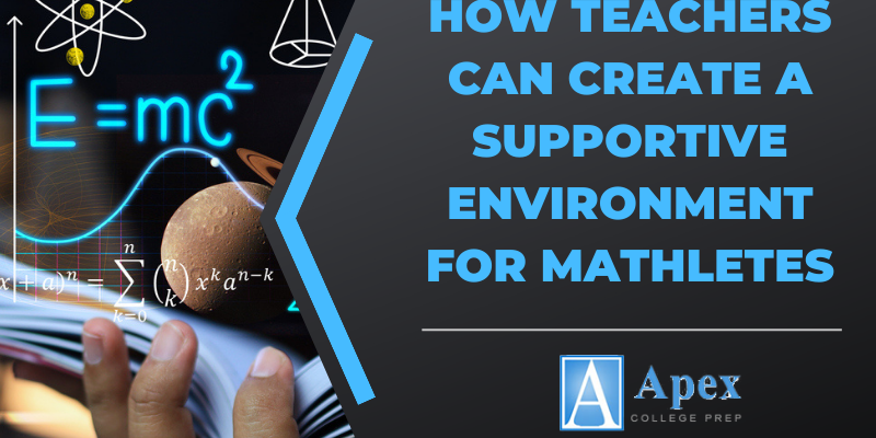 How Teachers Can Create a Supportive Environment for Mathletes